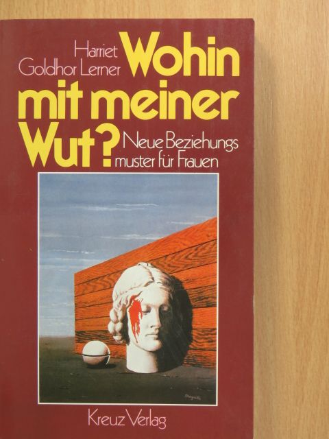 Harriet Goldhor Lerner - Wohin mit meiner Wut? [antikvár]