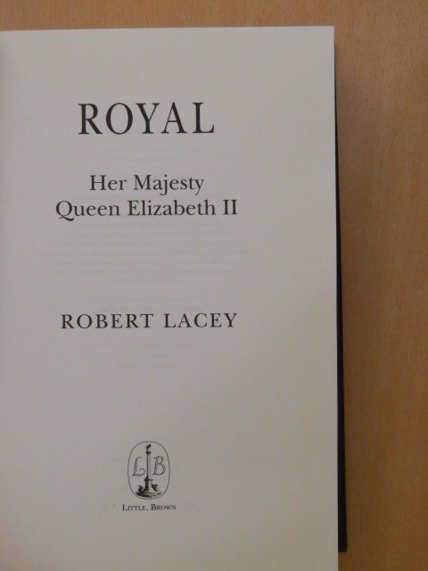 Robert Lacey - Royal [antikvár]
