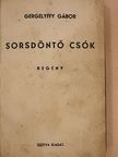 Gergelyffy Gábor - Sorsdöntő csók [antikvár]