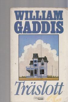 William Gaddis - Traslott [antikvár]