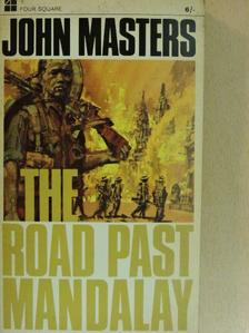 John Masters - The road past mandalay [antikvár]