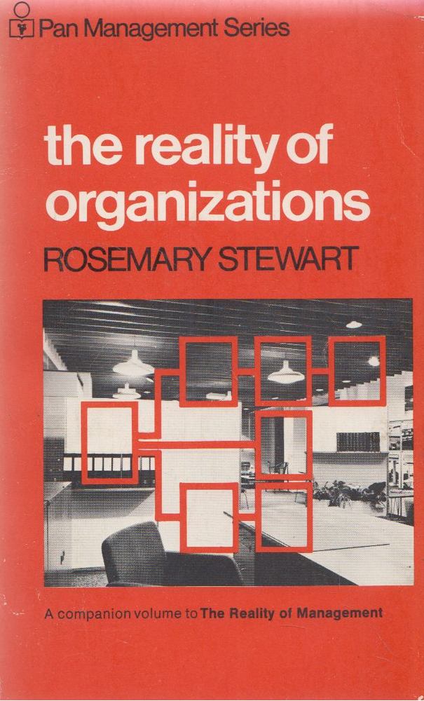 Rosemary Stewart - The Reality of Organizations [antikvár]