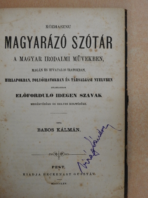 Babos Kálmán - Közhasznu magyarázó szótár [antikvár]