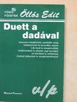 Öllős Edit - Duett a dadával [antikvár]