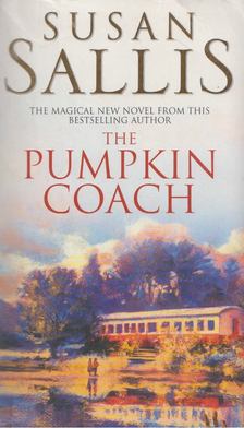 Sallis, Susan - The Pumpkin Coach [antikvár]