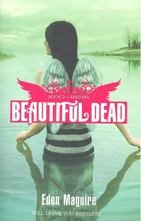 MAGUIRE, EDEN - Beautiful Dead - Arizona [antikvár]