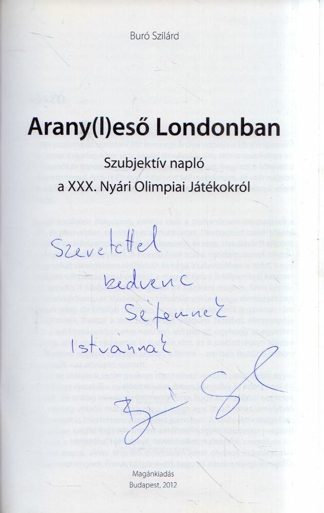 Buró Szilárd - Arany(l)eső Londonban (dedikált) [antikvár]