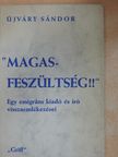 Újváry Sándor - "Magasfeszültség!!" [antikvár]