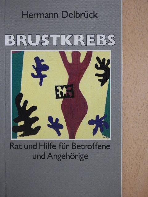 Hermann Delbrück - Brustkrebs [antikvár]