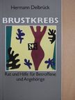 Hermann Delbrück - Brustkrebs [antikvár]