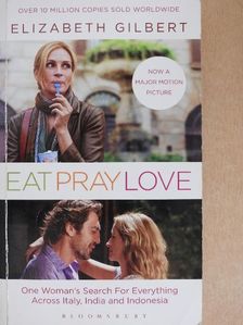 Elizabeth Gilbert - Eat, pray, love [antikvár]