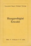 BÉLÁDI MIKLÓS - Hungarológiai Értesítő 1983. V. évf. 3-4. szám [antikvár]