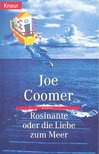 COOMER, JOE - Rosinante oder die Liebe zum Meer [antikvár]