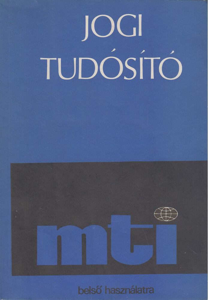 Lakatos Ernő - MTI Jogi Tudósító 1984. november [antikvár]
