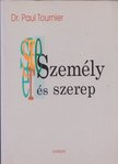 Paul Tournier - Személy és szerep [antikvár]