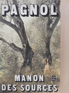 Marcel Pagnol - L'Eau des collines 2. [antikvár]