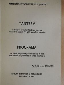 Tanterv a magyar nyelv tanítására a magyar tannyelvű iskolák V-VIII. osztálya számára [antikvár]