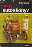 Szluka Emil - Nagy autóskönyv [antikvár]