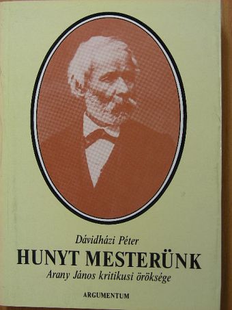 Dávidházi Péter - Hunyt mesterünk [antikvár]