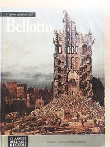 L'opera completa del Bellotto [antikvár]