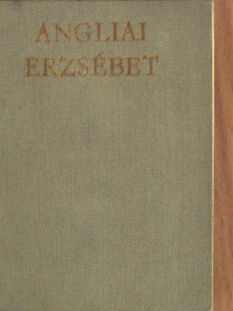 Makkai László - Angliai Erzsébet [antikvár]