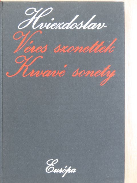 Pavol Országh Hviezdoslav - Véres szonettek [antikvár]