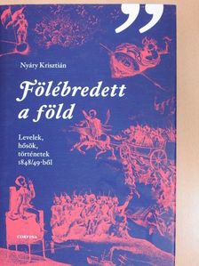 Nyáry Krisztián - Fölébredett a föld [antikvár]