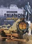 Gáspár Ferenc - Trianon unokái