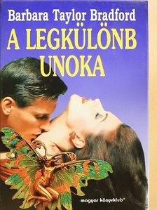 Barbara Taylor Bradford - A legkülönb unoka [antikvár]