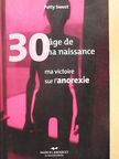 Patty Sweet - 30 ans, l'age de ma naissance [antikvár]