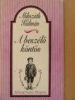 Mikszáth Kálmán - A beszélő köntös [antikvár]