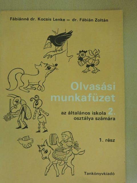 Dr. Fábián Zoltán - Olvasási munkafüzet az általános iskola 2. osztálya számára 1. rész [antikvár]