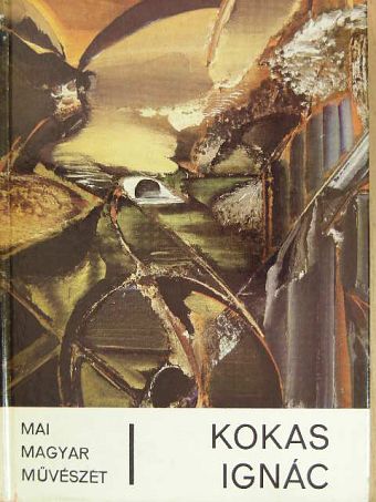 Horváth Teréz - Kokas Ignác [antikvár]