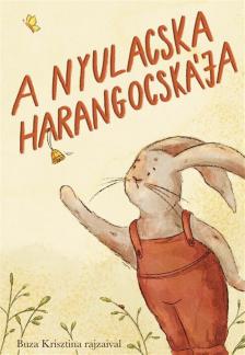 Varsányi József[szerk.] - A nyulacska harangocskája