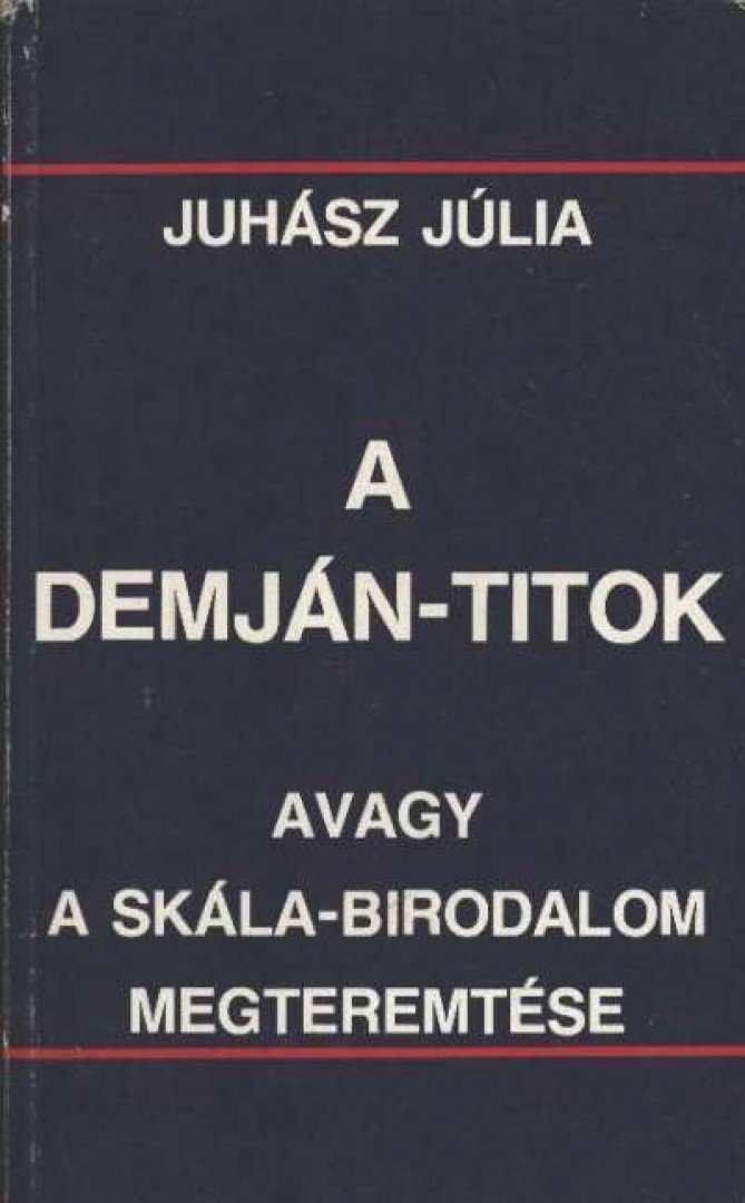 Juhász Júlia - A Demján-titok [antikvár]