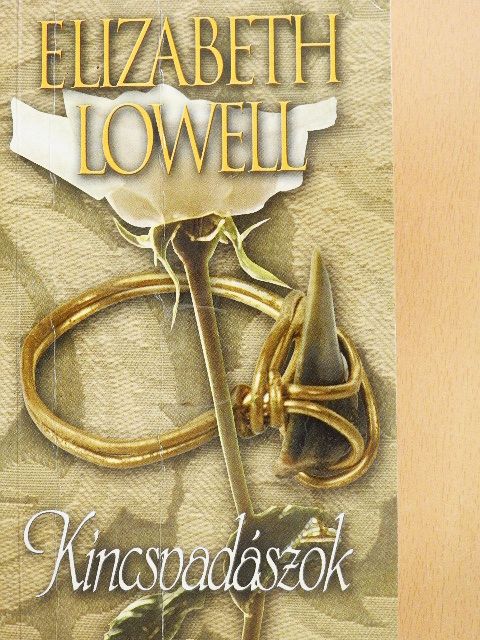 Elizabeth Lowell - Kincsvadászok [antikvár]