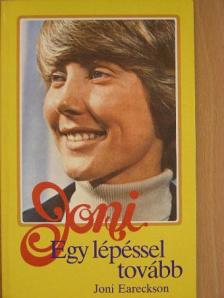 Joni Eareckson - Egy lépéssel tovább [antikvár]