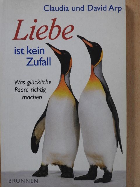 Claudia Arp - Liebe ist kein Zufall [antikvár]
