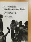 Czinszky Márta - A Törökbálinti Kísérleti Általános Iskola évkönyve 1987-1988 [antikvár]
