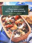 Ínycsiklandó hús- és halraguk [antikvár]