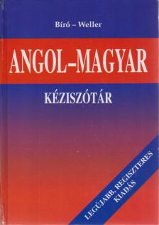 Bíró Lajos Pál, Weller József - Angol-Magyar kéziszótár [antikvár]