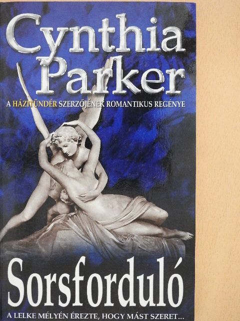 Cynthia Parker - Sorsforduló [antikvár]