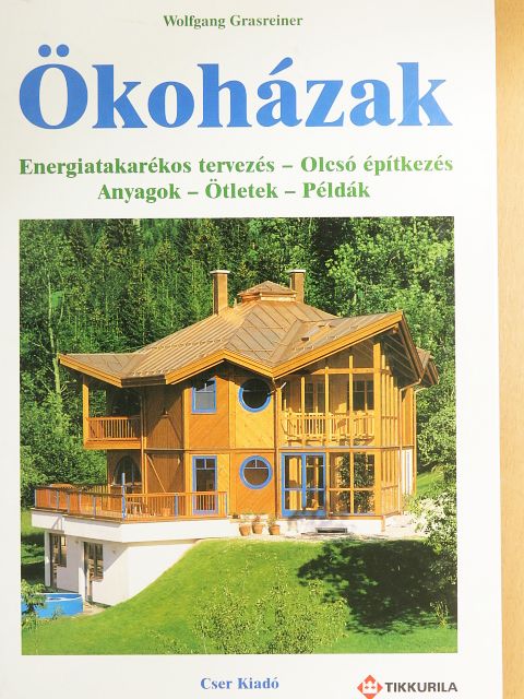 Wolfgang Grasreiner - Ökoházak [antikvár]