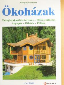 Wolfgang Grasreiner - Ökoházak [antikvár]
