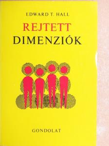 Edward T. Hall - Rejtett dimenziók [antikvár]