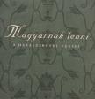 Széni Katalin - Magyarnak lenni [antikvár]