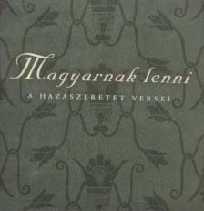 Széni Katalin - Magyarnak lenni [antikvár]