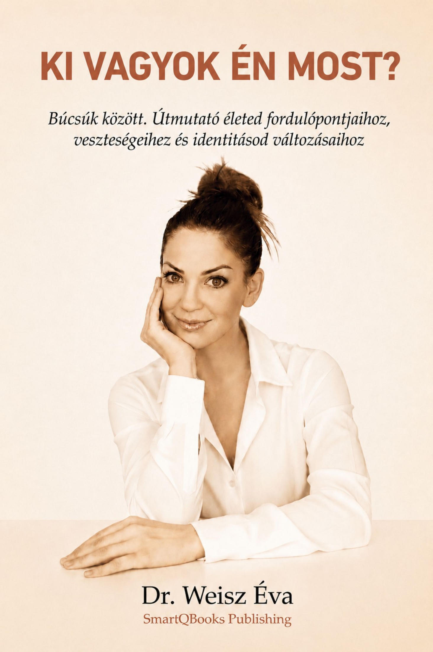 Weisz Éva Dr. - Ki vagyok én most? [eKönyv: epub, mobi]