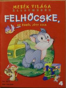 Felhőcske, az égből jött cica [antikvár]