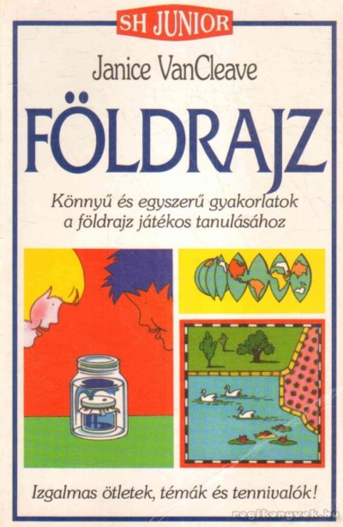 Janice VanCleave - Földrajz [antikvár]